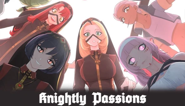 Knightly Passions