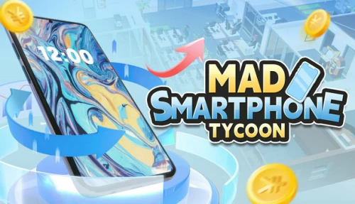 Mad Smartphone Tycoon