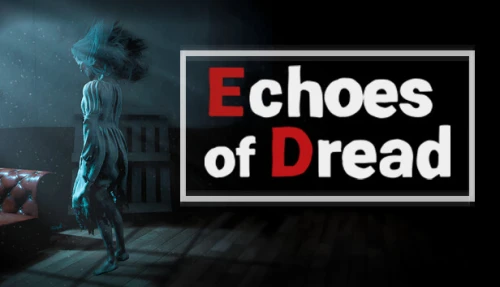 Echoes of Dread