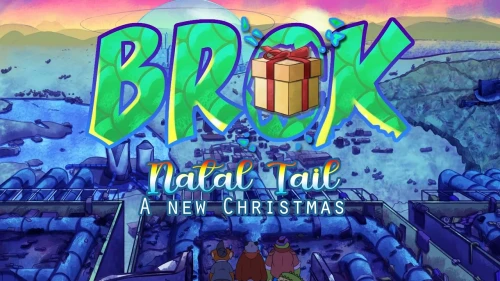 BROK - Natal Tail, A New Christmas