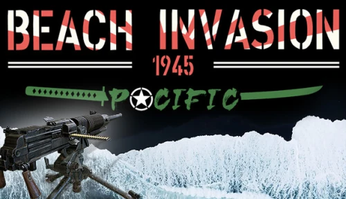 Beach Invasion 1945 - Pacific