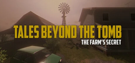 Tales Beyond The Tomb - The Farm's Secret