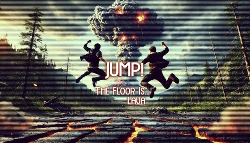 JUMP! The Floor Is...