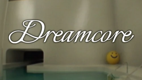 Dreamcore