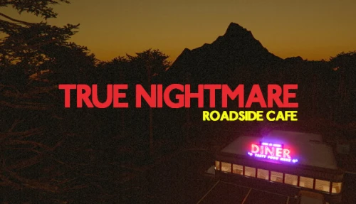 True Nightmare - Roadside Сafe