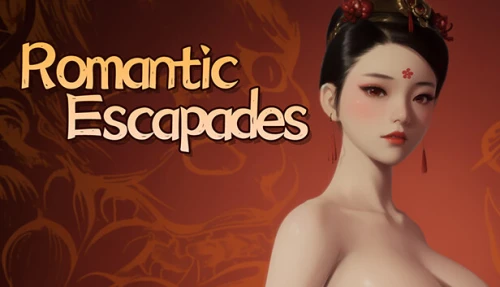 Romantic Escapades