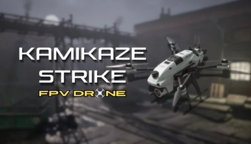 Kamikaze Strike: FPV Drone