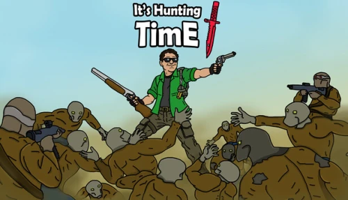 It's Hunting Time