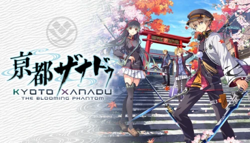 KYOTO XANADU -the Blooming Phantom-