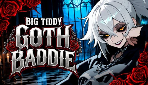 Big Tiddy Goth Baddie
