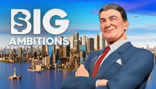 Big Ambitions