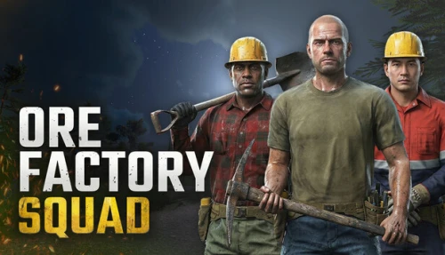 Ore Factory Squad