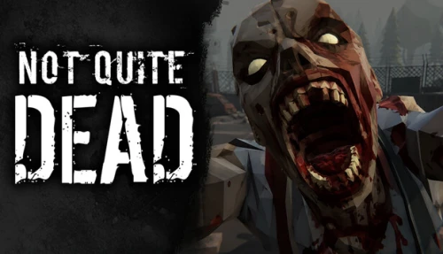 Not Quite Dead: Open World Survival