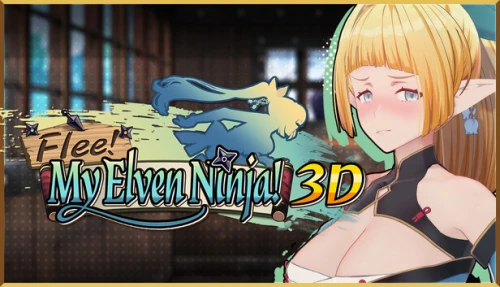 Flee, My Elven Ninja! 3D