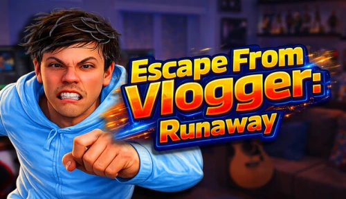 Побег от блогера (Escape from Vlogger: Runaway)